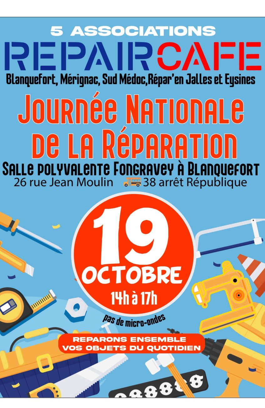 Journée nationale de la réparation – 19 octobre 2024 à la salle polyvalente Fongravey à Blanquefort